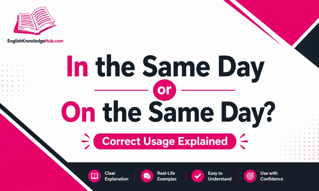 In the Same Day or On the Same Day