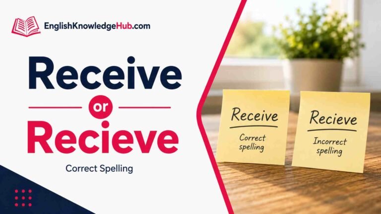 Receive or Recieve