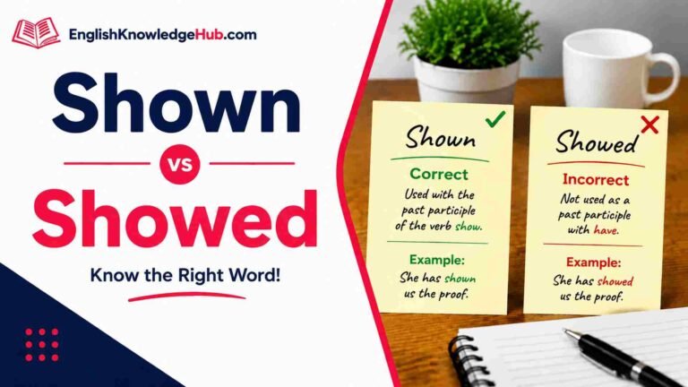 Shown vs Showed