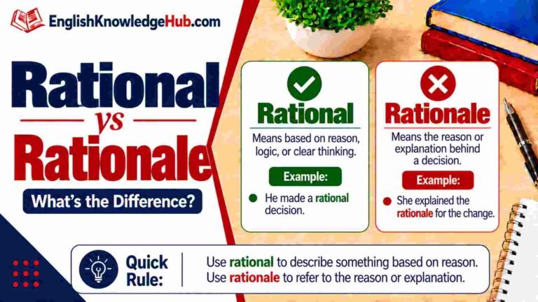 Rational Vs Rationale: Which Word Is Correct to Use?